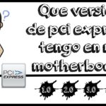 Descubre qué tipo de PCI Express tienes en tu PC en pocos pasos