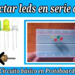 Conectando LEDs en Serie a 12V: Guía Práctica Paso a Paso