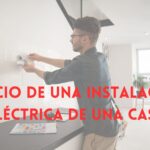 Precio de una instalación eléctrica de una casa