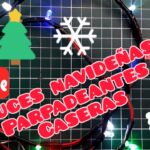 Luces de Navidad intermitentes: Guía completa para hacerlo tú mismo